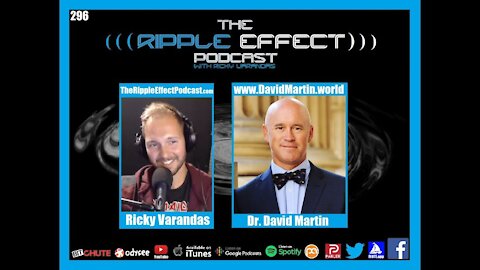 The Ripple Effect Podcast #296 (Dr. David Martin | Health, History & The PLANdemic)