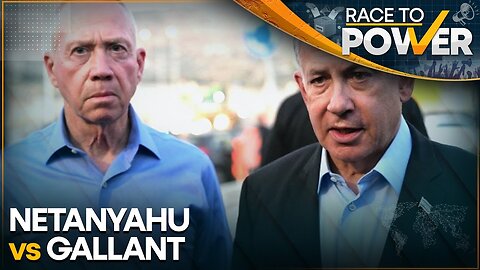 Israel-Hamas War: Gallant question's Netanyahu's war tactics | Race To Power