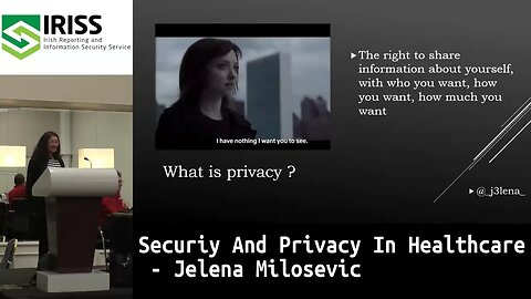 Security And Privacy In Healthcare The Good, The Bad And The Ugly Jelena Milosevic