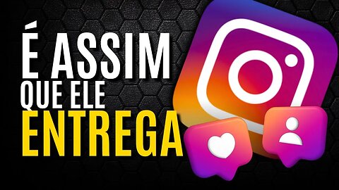 COMO O ALGORITMO DO INSTAGRAM ENTREGA O SEU CONTEÚDO