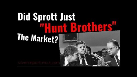 Did Sprott Just 'Hunt Brothers' The Market? Sprott Corners Uranium Market Ahead Of The Green Push