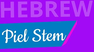 Piel Stem - Beginning Biblical Hebrew | Lecture 24