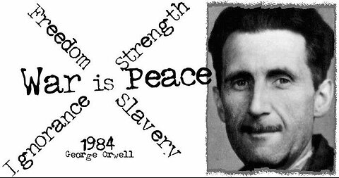 Cel wojny według George’a Orwella (1984).