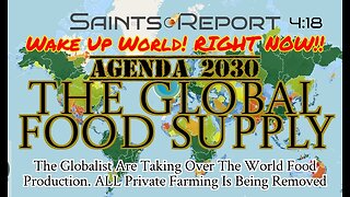 2850. The Global Food Supply | Globalist Agenda 2030 | 4:18