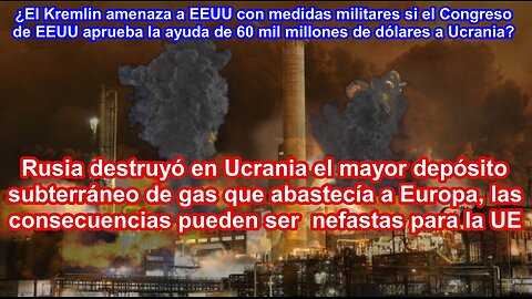 ¿Ultimátum de Putin a EEUU?, si aprueban la ayuda de 60.000 millones de $ responderá militarmente