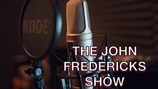 The John Fredericks Radio Show Guest Line Up for Aug. 3,2022