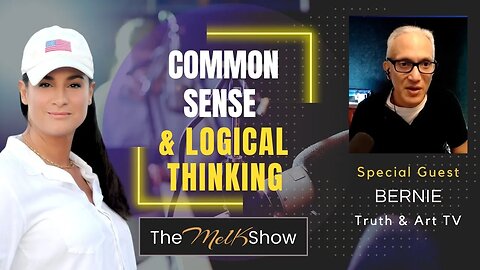 Mel K & The Brilliant Bernie Of Truth & Art TV On Common Sense & Logical Thinking