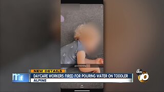 Daycare workers fired for pouring water on toddler