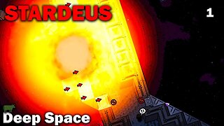Deep Space: Stardeus [S1 EP1]