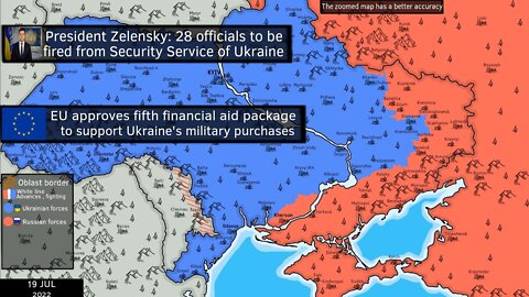 Russian invasion of Ukraine [19 Jul 2022] 'Today'