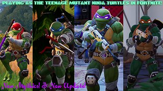 Trying out the New TMNT Skins & Mythics in Fortnite!