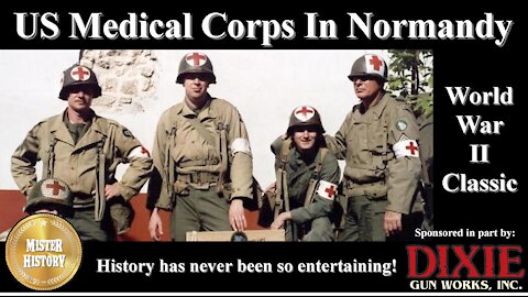 US Medical Corps in Normandy