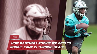 How Panthers Rookie Gets To Rookie Camp Is Turning Heads