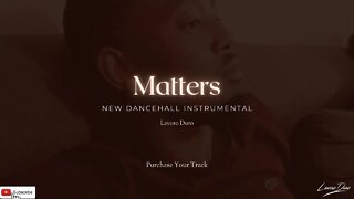 FREE Dancehall Riddim Instrumental 2022 - "Matters"