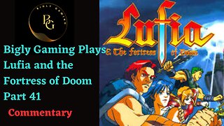 Finishing the Old Cave - Lufia and the Fortress of Doom Part 41