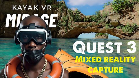 [HD] KAYAK VR on Quest 3 Virtual Desktop with Mixed Reality Capture