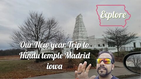 Our First New Years Trip To Hindu Temple Madrid Iowa Jan 2023