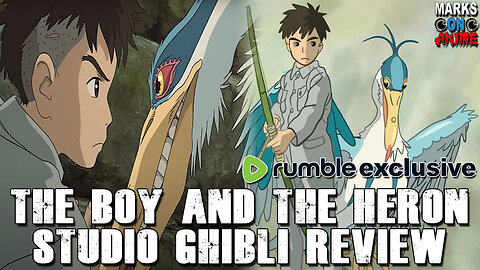 The Boy and the Heron - Studio Ghibli Review (RUMBLE EXCLUSIVE!!!)