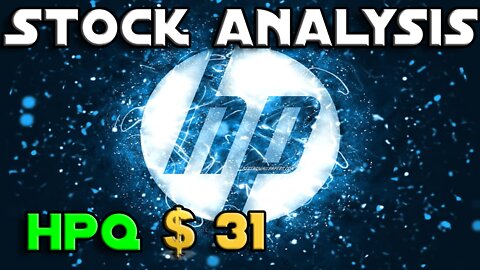 Stock Analysis | HP Inc. (HPQ) Update | IS IT A GREAT BUY?