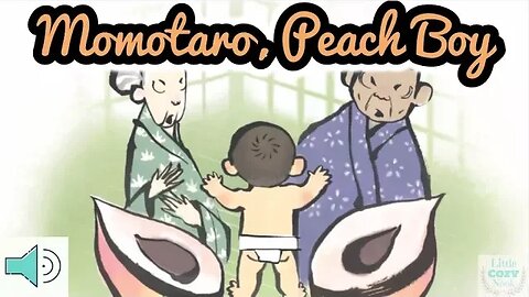 Momotaro Peach Boy - Read Aloud Stories for Children