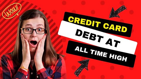 Credit Card Debt At All Time High
