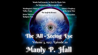 Manly P. Hall, The All Seeing Eye Magazine. Vol 3. Various Articles on Spirituality and Politics. 20