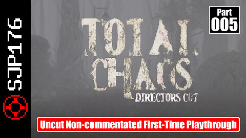 Total Chaos: Director's Cut [*Doom II* TC]—Part 005—Uncut Non-commentated First-Time Playthrough