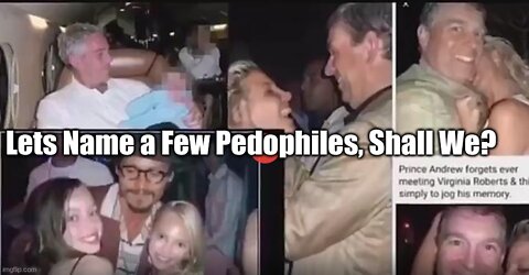 Lets Name a Few Pedophiles, Shall We?