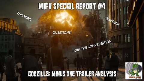 MIFV Special Report #4: 'Godzilla: Minus One' Trailer Analysis