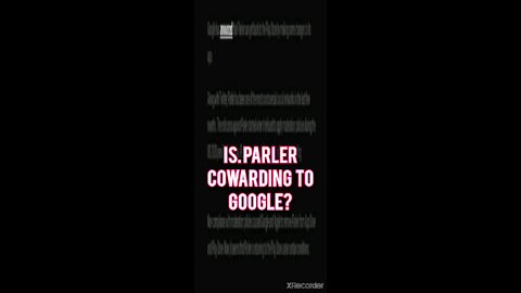 Is PARLER BOWING DOWN TO GOOGLE BIG TECH OVERLORDS?