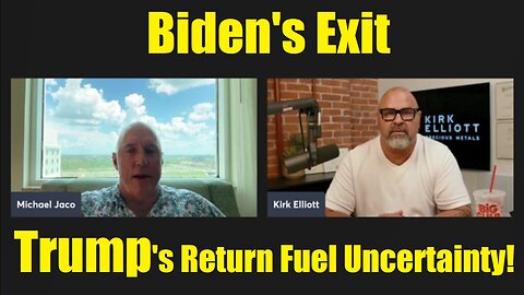 Kirk Elliott Warns of Looming Stock Market Crash: Biden's Exit and Trump's Return Fuel Uncertainty!