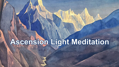The Ascension Light Meditation