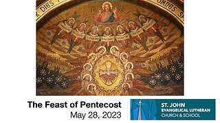 The Feast of Pentecost — May 28, 2023