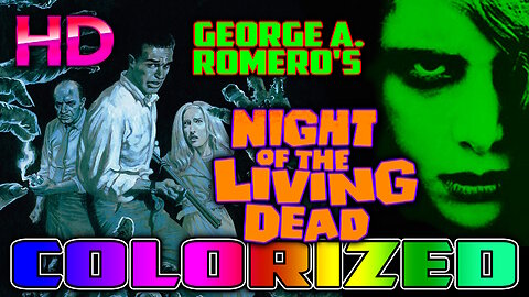 Night of the Living Dead - AI COLORIZED - HD REMASTERED - George A Romero's Zombie Movie