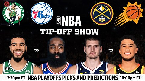 NBA Playoff Predictions, Picks and Best Bets Today | 76ers vs Celtics | Suns vs Nuggets | May 5