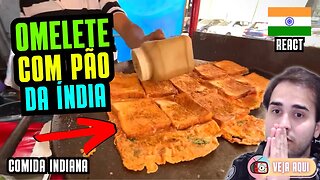 Mais uma OMELETE COM PÃO da ÍNDIA! Reagindo a COMIDAS DE RUA INDIANAS | Veja Aqui Reacts