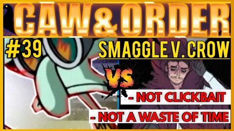 Crow Vs Smaggle - Is Technicals Dishonest? Is adv1ll's Video Even Good Even?