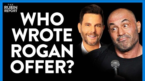 Dave Rubin Reveals Who Wrote the $100 Million Joe Rogan Offer from Rumble | DM CLIPS | Rubin Report
