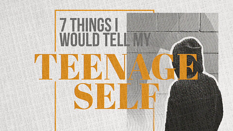7 Things I Would Tell My Younger Self | Pastor Shane Idleman