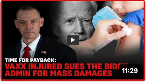 Time for Payback: Vaxx Injured sues the Biden Admin for Mass Damages