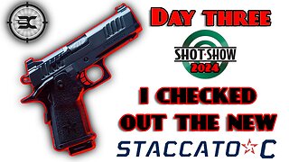 Shot show 2024 day 3... Staccato / Holosun / C&H precision