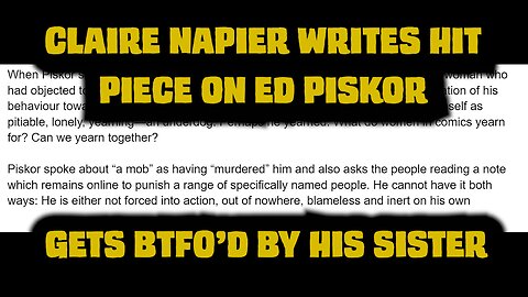 Claire Napier Hit Piece on Ed Piskor, Gets Easily Dismissed by His Sister