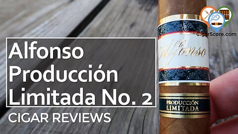 The ALFONSO Produccion Limitada No. 2 is REALLY EXPENSIVE! - CIGAR REVIEWS by CigarScore