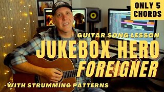 Foreigner Jukebox Hero Acoustic Guitar Song Lesson - Just 5 Chords