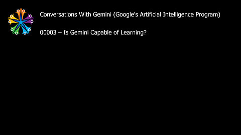 00003 – Is Gemini Capable of Learning?