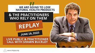 LIVE Practitioners & Canadian Citizens Call with Shawn Buckley | June 19, 2023