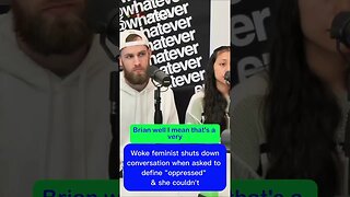 She was asked to define “oppressed” & she got offended #redpill