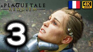 A PLAGUE TALE REQUIEM Gameplay Walkthrough PART 3 | FRENCH DUB | [4K 60FPS] (PC ULTRA UHD)