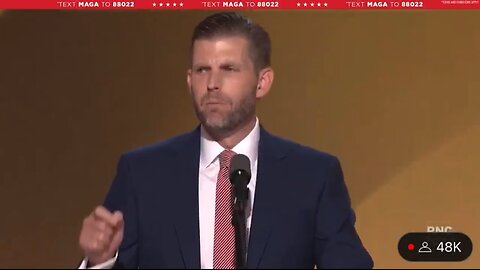 ERIC TRUMP(EXECUTIVE VP OF TRUMP ORG REPUBLICAN NATIONAL CONVENTION 7/18/24