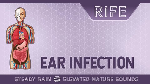 HEALING EAR INFECTION with RIFE